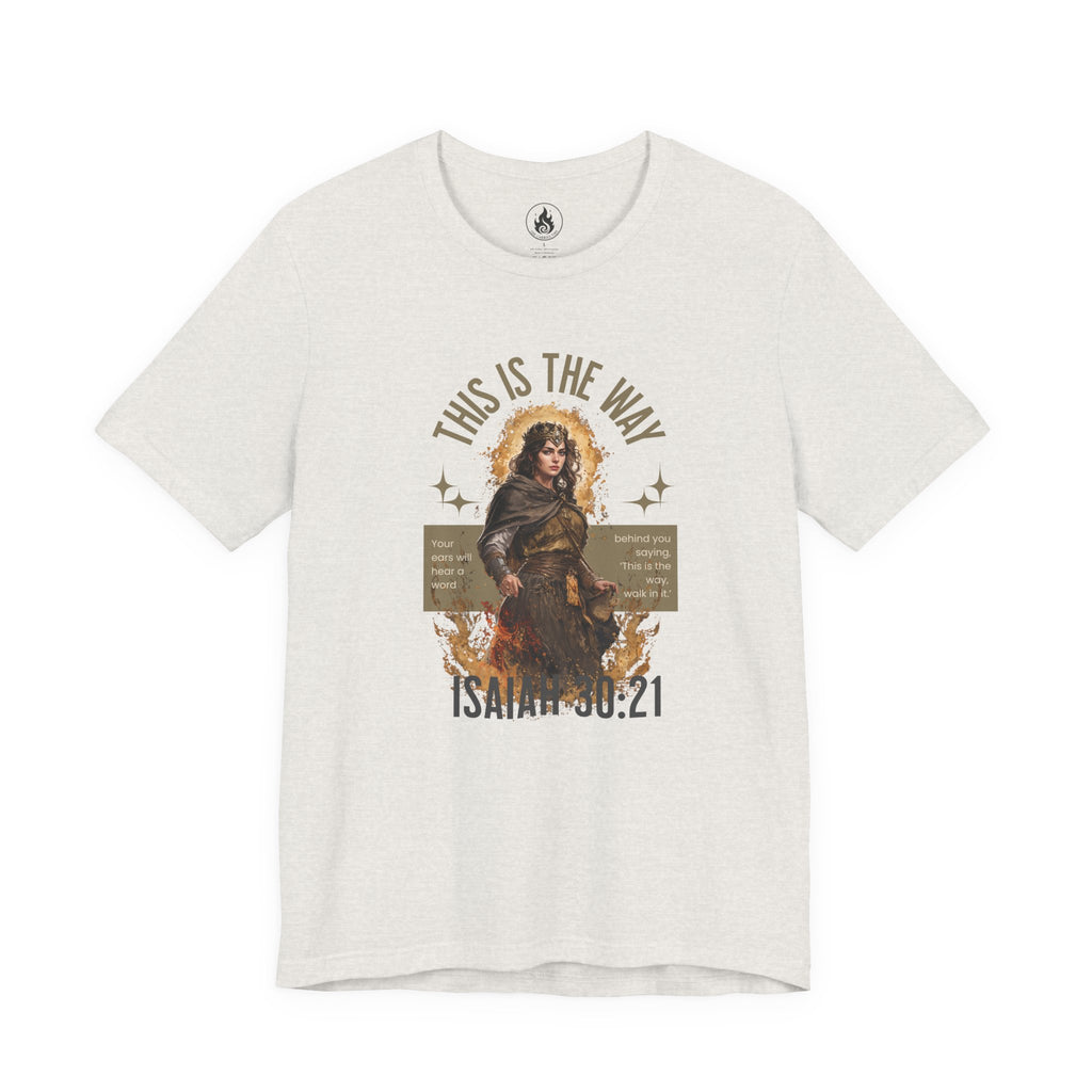 This Is the Way – Led by the Spirit Tee (Isaiah 30:21)
