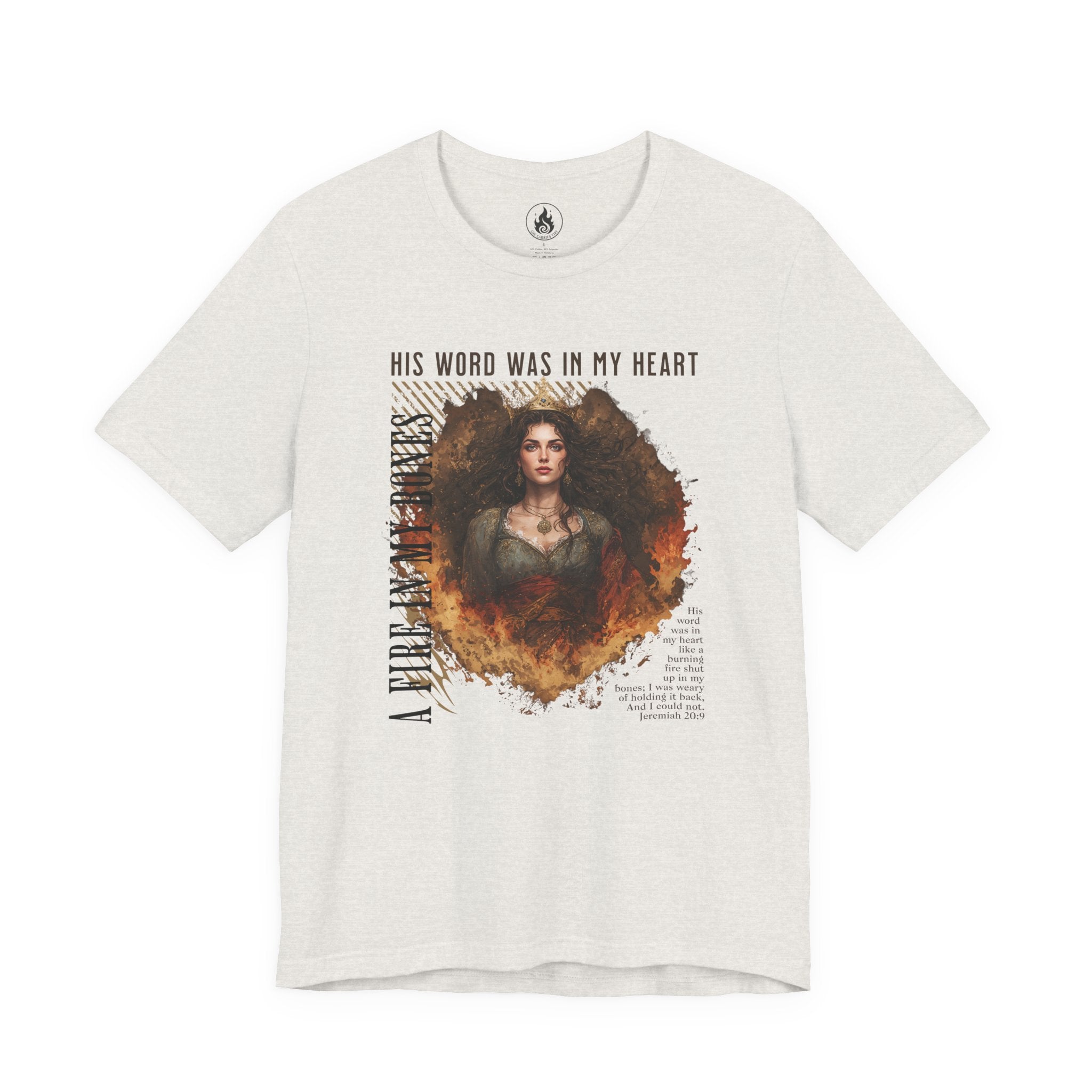 Fire in My Bones – War Cry Tee (Jeremiah 20:9)